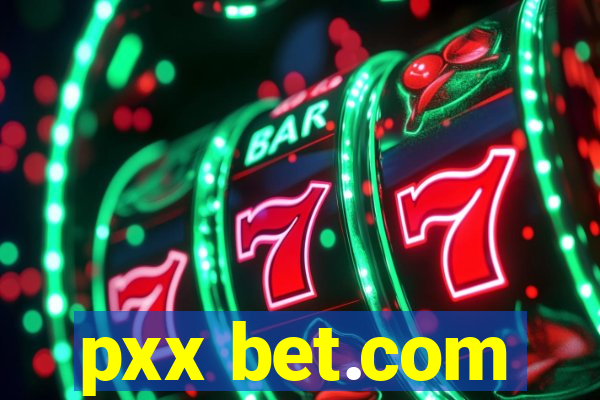 pxx bet.com